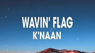 K Naan Wavin Flag World Cup Song